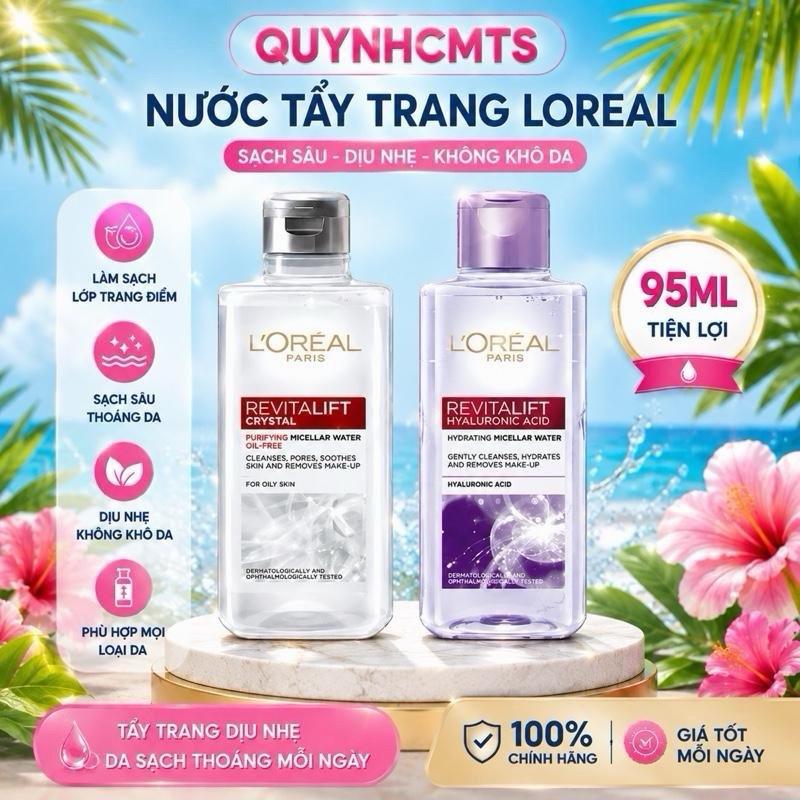 Nước Tẩy Trang Loreal 95ml dịu nhẹ sạch sâu