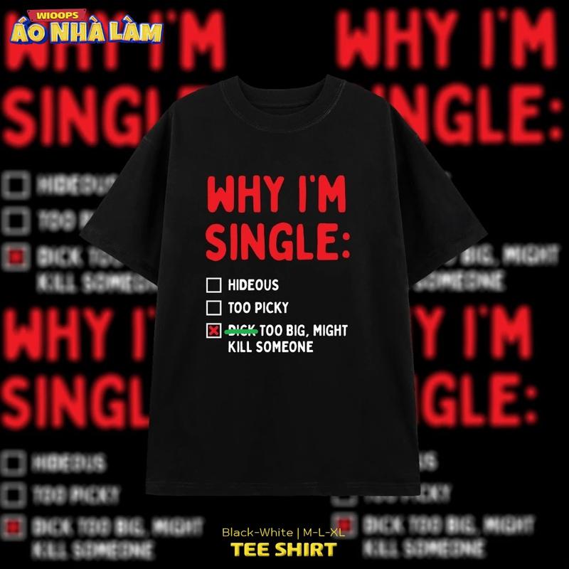 Áo Thun Why I'm Tay Lỡ Nam Nữ Cotton Unisex , Áo Phông Cổ Tròn Hài Hước Form Rộng Basic Oversize HUNEE 2025