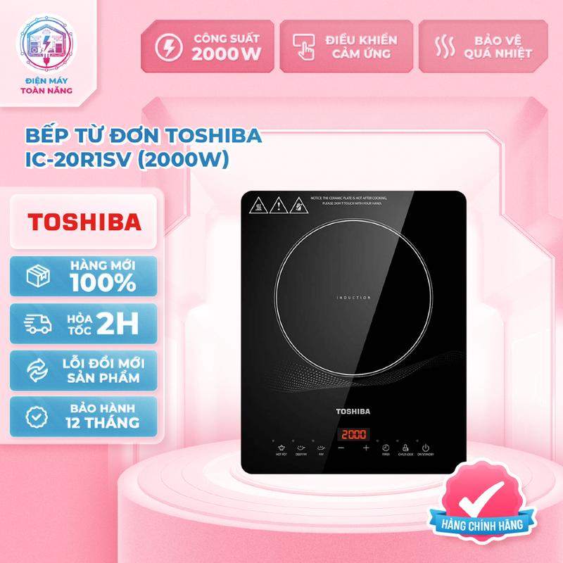 Bếp Từ Đơn Toshiba IC-20R1SV 2000W