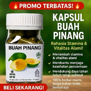 KAPSUL ISI 50 BUAH PINANG ORIGINAL ASLI ALAMI
