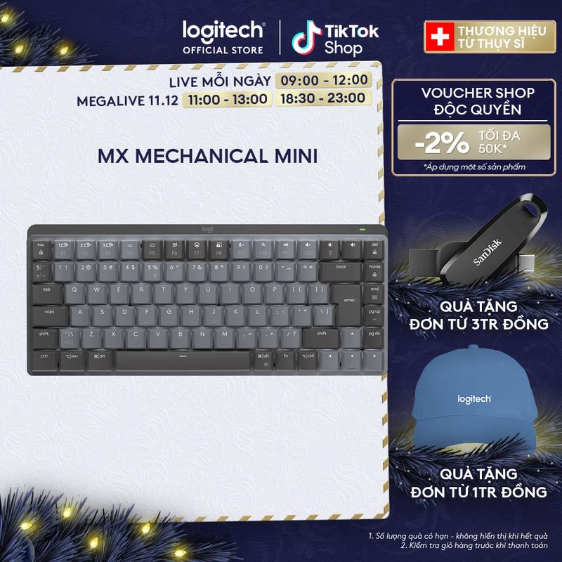  Bàn phím cơ không dây Logitech MX Mechanical Mini – Tactile chiếu sáng nền sạc USB-C mac OS | Win 