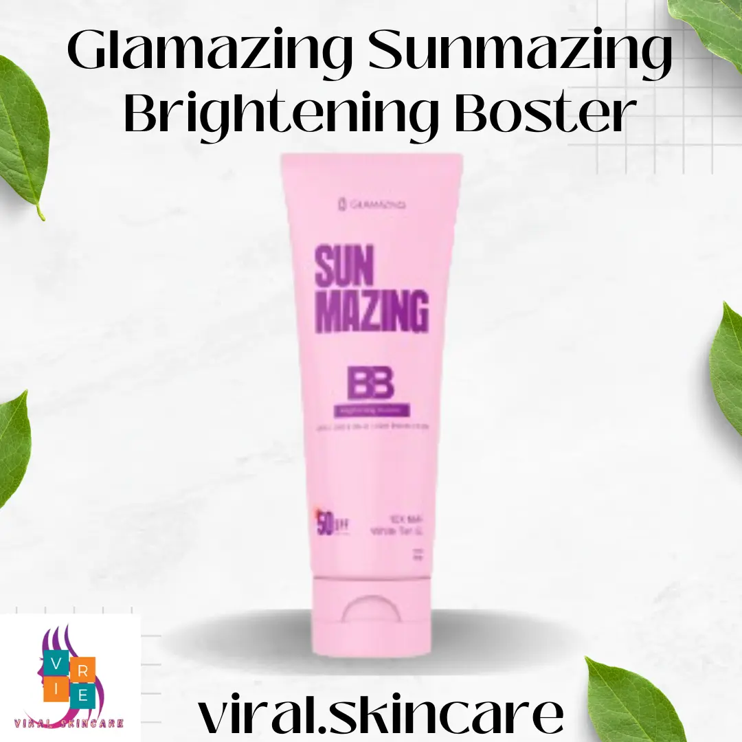 Glamazing Sunmazing Brigthening Booster SPF 50 PA++++