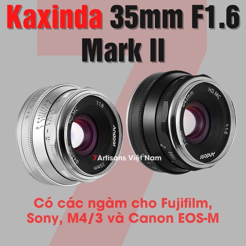 Ống kính Kaxinda Meike 35mm F1.6 Mark II - Lens đa dụng dành cho Fujifilm, Sony E, M/43 và Canon EOS M