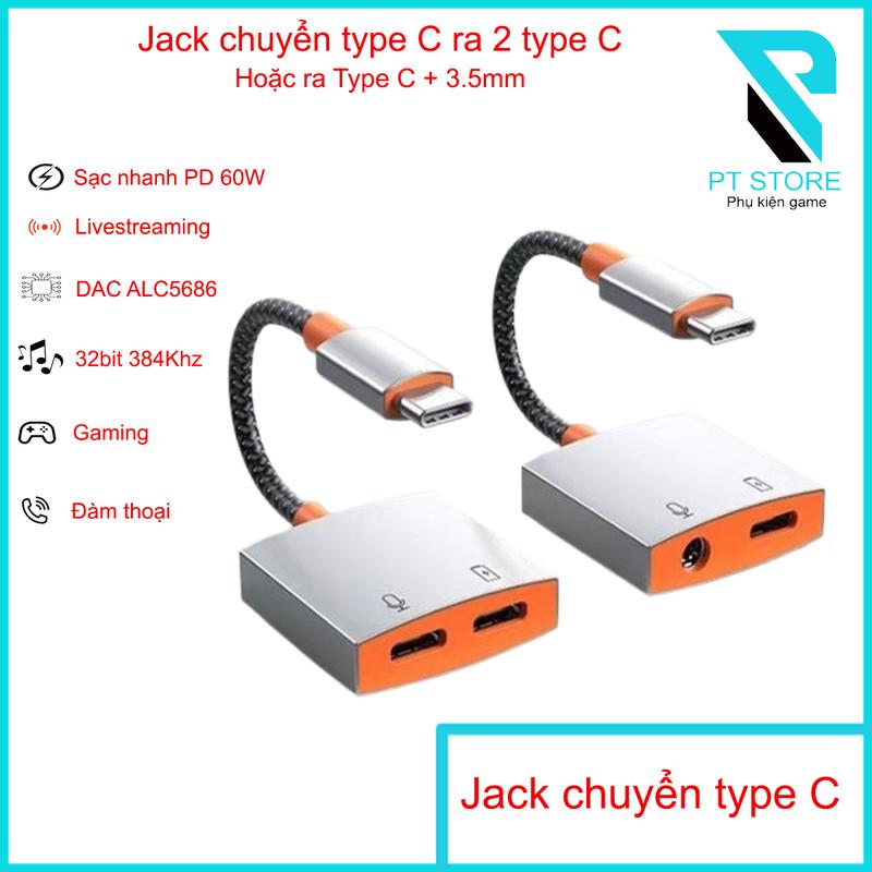 Jack chuyển Type C sang Type C + Type C hoặc Type C + 3.5mm - Thiết kế kim loại đẹp mắt - DAC âm thanh - Livestream