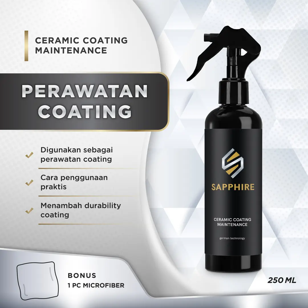 Ceramic Coating Maintenance by Sapphire | German Technology Premium Semi Nano Coating Perawatan Mobil Motor