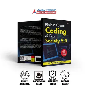 MAHIR KUASAI CODING DI ERA SOCIETY 5.0 - M. AGUNG SURYANINGRAT - ANAK HEBAT INDONESIA