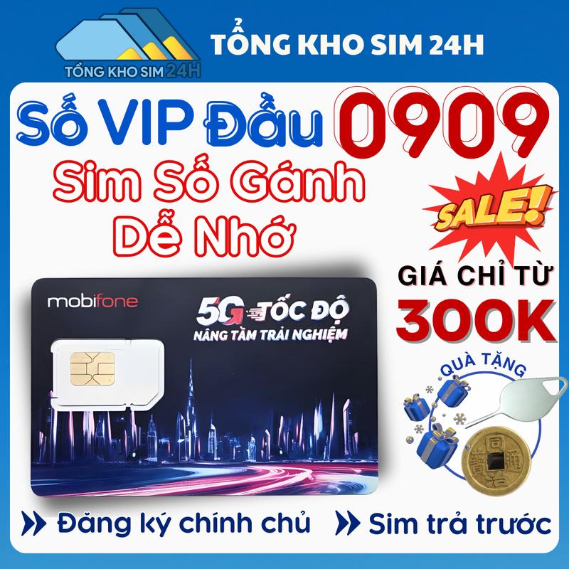 Sim 0909 Mobifone Đầu Số Cổ giá rẻ số đẹp sim nghe gọi vào mạng khẳng định uy tín ĐKCC để dùng sim
