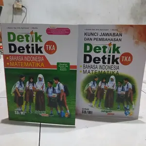 DETIK DETIK TKA untuk SD/mi matematika - bahasa Indonesia + Kunci Jawaban