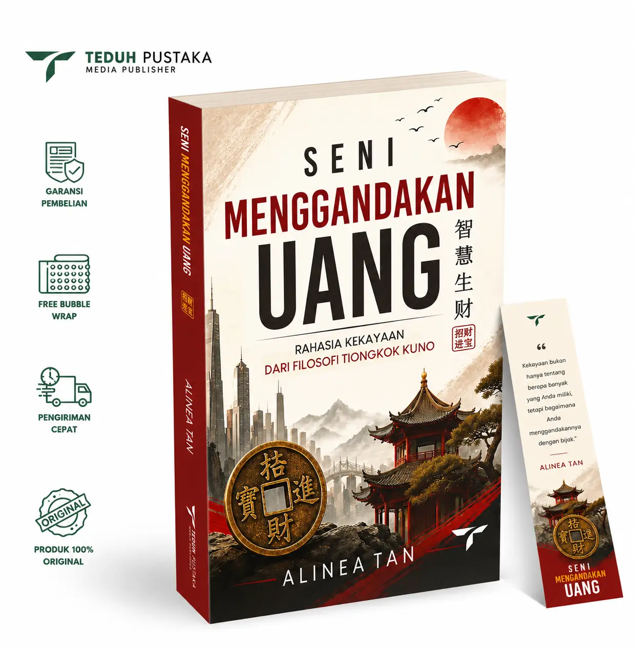 Buku Seni Menggandakan Uang: Rahasia Kekayaan dari Filosofi Tiongkok Kuno oleh Alinea Tan [Original]