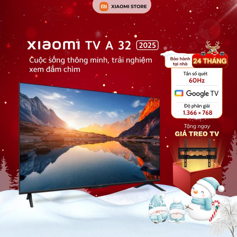 Smart Tivi Xiaomi A 32 inch HD Bản Quốc Tế 2025 Bảo Hành 24 Tháng Tại Nhà
