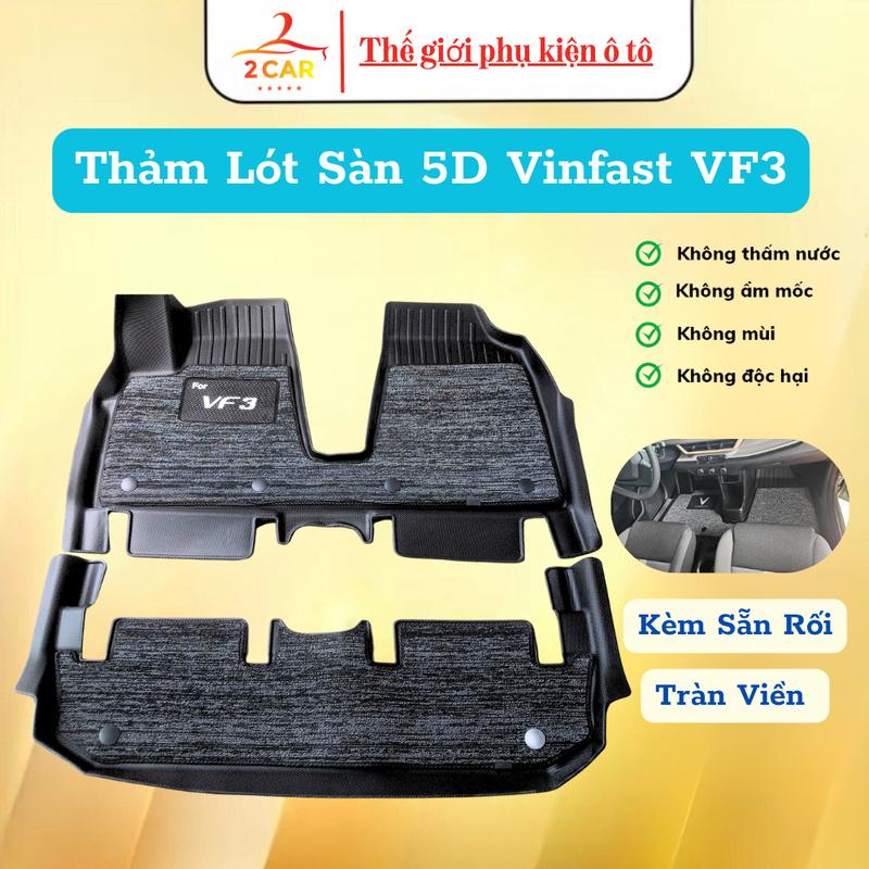 Thảm lót sàn NHỰA 5D CÓ RỐI Tràn Viền dành cho xe VINFAST VF3 Hàng Nhựa đúc nguyên khối TPE đẹp bền không thấm nước dễ vệ sinh
