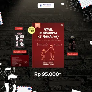 Buku Motivasi Ayah, Ini Arahnya ke Mana, ya? Anak Kecil yang Kehilangan Pundaknya by Khoirul Trian - Gradien Family Sale