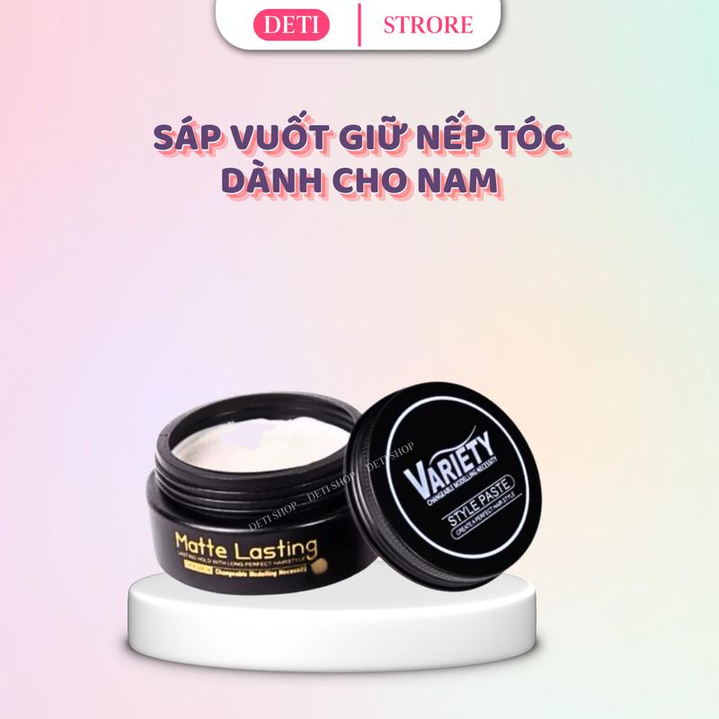 Sáp vuốt tóc nam VARIETY MATTE LASTING 100g Mùi hương nam tính tạo kiểu dễ dàng wax vuốt tóc tạo kiểu giữ nếp DETISHOP
