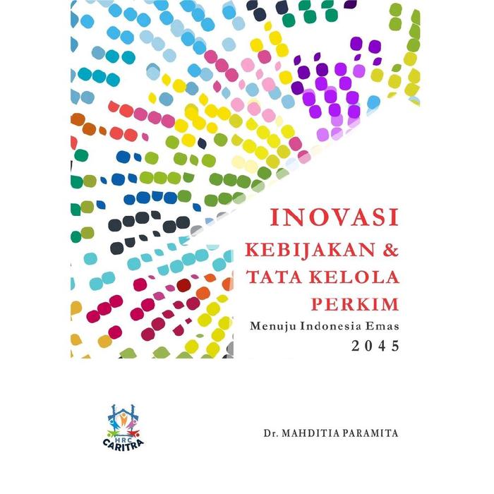 Gambar Inovasi Kebijakan & Tata Kelola Perkim Menuju Indonesia Emas 2045 dari Caritra Indonesia Kota Yogyakarta Tokopedia