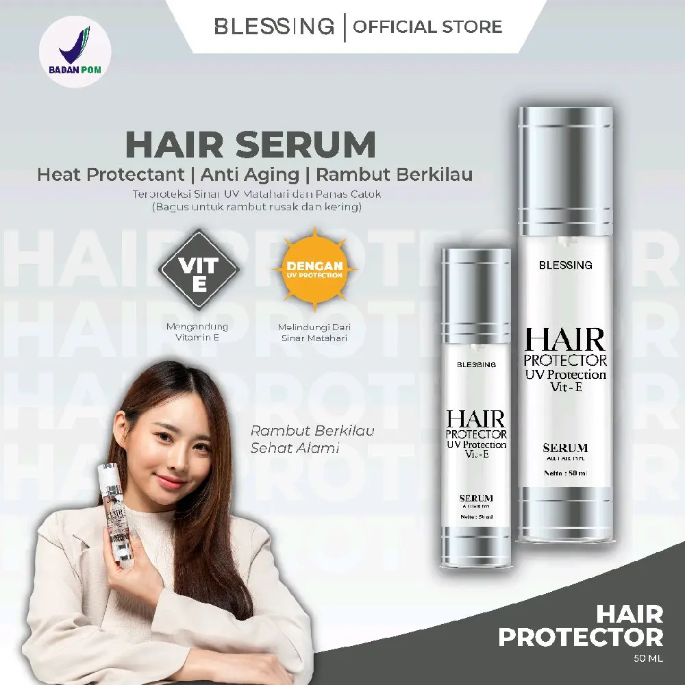 BLESSING Hair Protector 50 Ml | Hair Serum with Heat Protectant, UV Filter & Vitamin E | Anti Aging Rambut | Melindungi Rambut dari Panas Catok dan Sinar UV