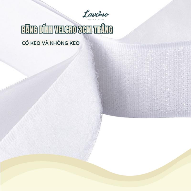 Băng Dính Gai Velcro Dán Xé LAVEMO Có Keo Không Keo Nhám Bông Bán Theo Mét Dài Loại 3cm Màu Trắng BD