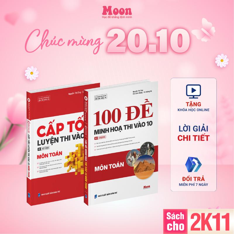 Combo cấp tốc + luyện đề ôn thi vào 10 môn Toán cho 2k10 Moonbook