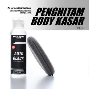 Terlaris No. 1 | AUTO BLACK PENGHITAM BODI KASAR KENDARAAN by INCLEEN Auto Care Paint