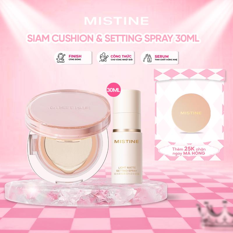 【LIVE IH】 MISTINE Combo Siam Cushion & Xịt Khóa Nền (Đặc Quyền Mua Kèm Má Hồng…