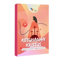 Gambar Bahan KTB Ketuhanan Kristus dari Literatur Perkantas Jatim Kota Surabaya 1 Tokopedia