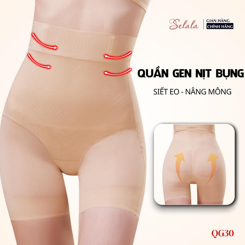  Quần Gen Định Hình Selala Quần Gen Nịt Bụng Chống Cuộn Ôm Eo Nâng Mông Mặc Trong Váy QG30 