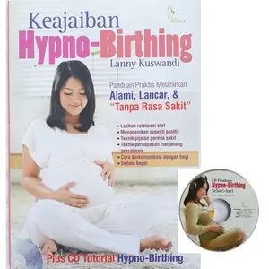 Buku Keajaiban Hypno Birthing Melahirkan Tanpa Sakit Hypnobirthing TOP