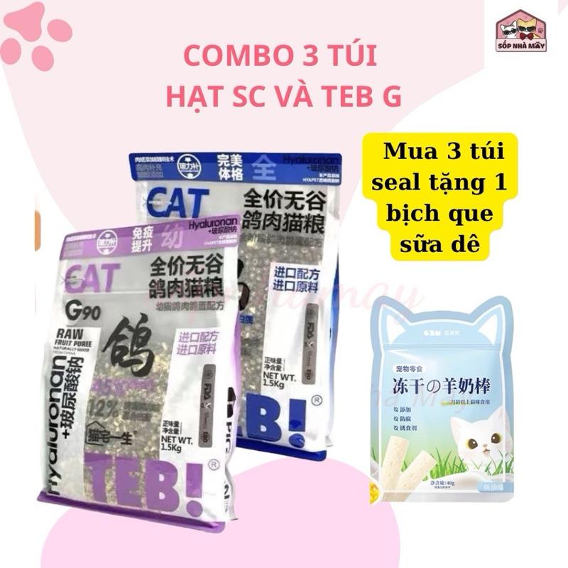 (Tặng que sữa dê) COMBO 3 TÚI TEB G, HẠT SC túi 1.5kg - Hạt mix topping thịt sấy ko độn ngũ cốc, thơm ngon dành cho mèo mọi lứa tuổi.
