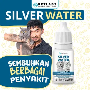 PETLABS Silver Water Colloidal Mengobati Mata Sariawan Luka Jamur Multifungsi Kucing Anjing 10ml - Antibakterial & Antiinflamasi Ringan