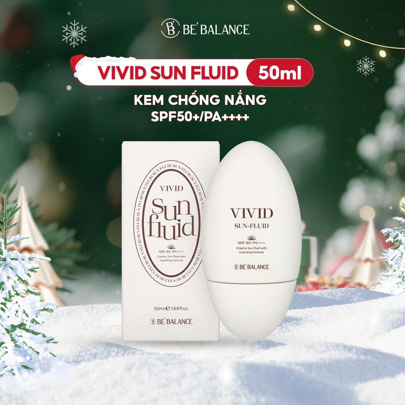   FLASH SALE  Kem Chống Nắng Be'Balance VIVID SUN FLUID Phổ Rộng SPF50+ PA4+ 50ml 