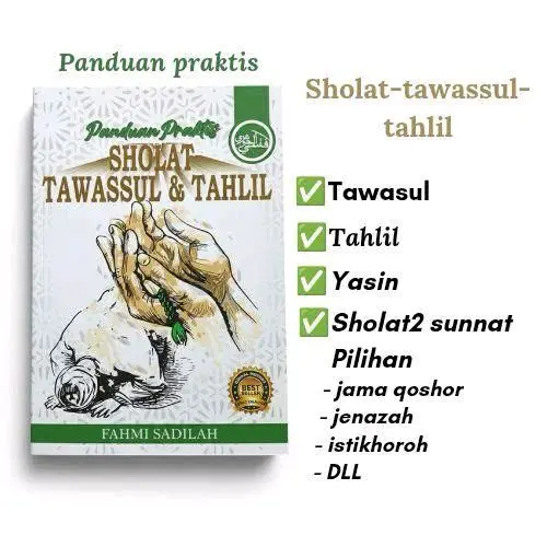 Kifayatussolawat-buku panduan praktis tawassul-tahlil dan solat2 sunnat pilihan