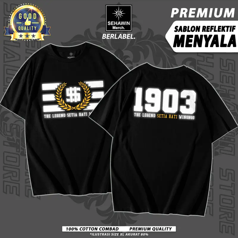 KAOS PSHW 24s - SABLON REFLECTIF MENYALA SAAT TERKENA CAHAYA -  WE ARE 1903 THE LEGEND SETIA HATI WINONGO 0