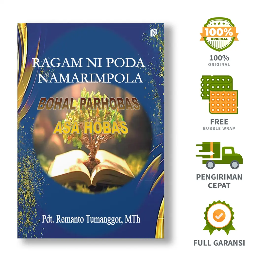 Ragam Ni Poda Namarimpola: Bohal Parhobas Asa Hobas - Pdt. Remanto Tumanggor, MTh