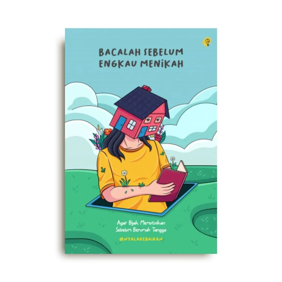 Buku Bacalah sebelum Engkau Menikah karya Nyala Kebaikan