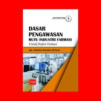 Gambar Dasar Pengawasan Mutu Industri Farmasi untuk Profesi Farmasi  Pengarang	: apt. Azhoma Gumala, M.Farm dari Penerbit Trans Info Media Kota Administrasi Jakarta Timur 1 Tokopedia