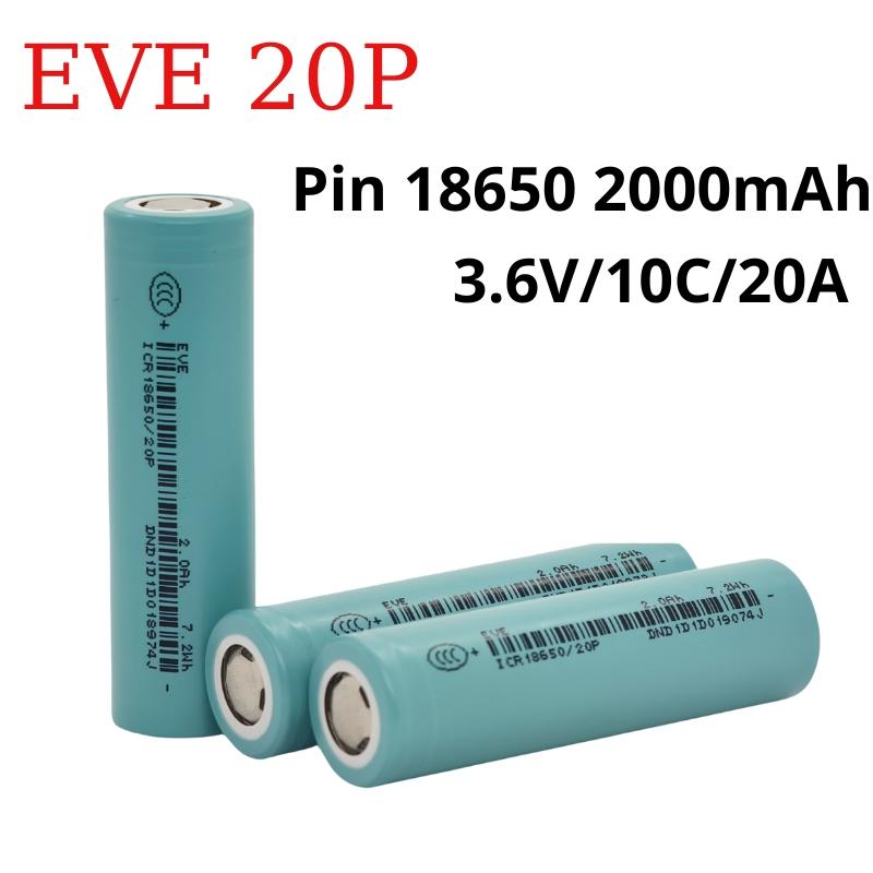  Pin 18650 EVE 20P Dung Lượng 2000mAh Xả 20a Nội Trở 12-14 Hàng Mới Nhập Khẩu Dùng Cho Máy Công Cụ Tải Cao 