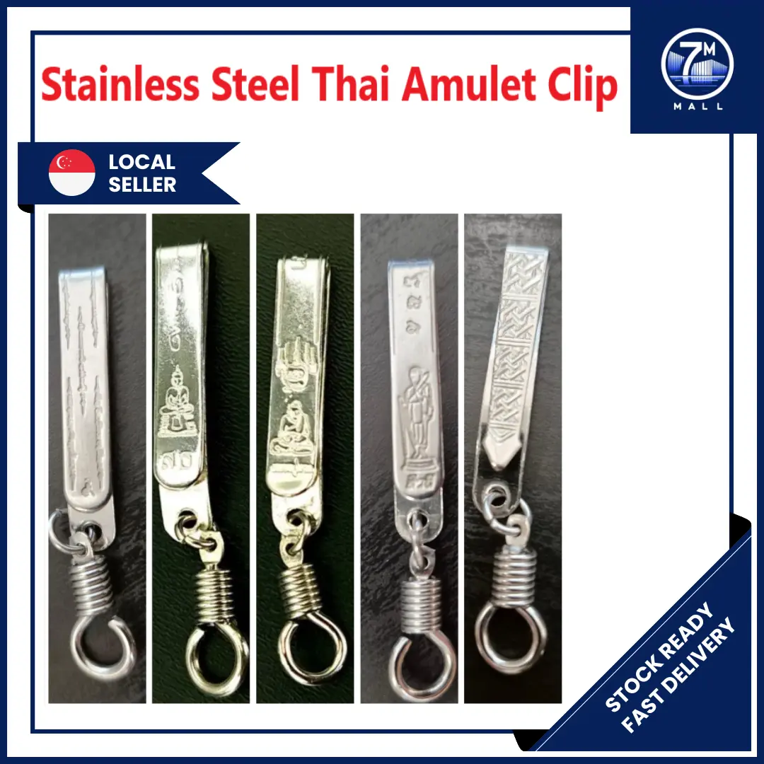 [SG] Stainless Steel Thailand Amulet Clip | Ha Tiao Luang Pho Sothon Pu Thuat Phra Sivali Zigzag Monk Buddha Leaf Spring Buckle Pendant Necklace Accessories