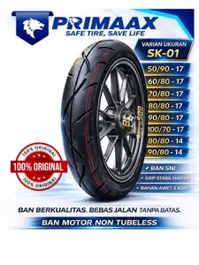 Ban Donat Primaax SK01 Non Tubeless Matic Ring 14 dan Motor Bebek R17 Baru SNI Asli Motorcycle