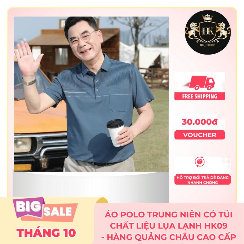 [HK Store] Áo Polo Nam Trung Niên HK09 Chất Lụa Lạnh Quảng Châu Cao Cấp - Phong Cách Lịch Lãm & Thoải Mái Cho Bố