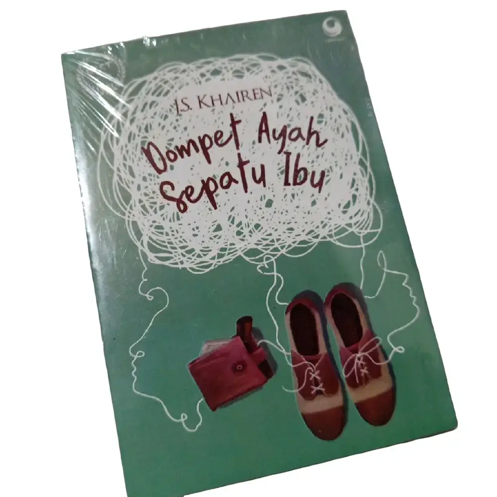 novel dompet ayah sepatu ibu Bu J.S.Khairen