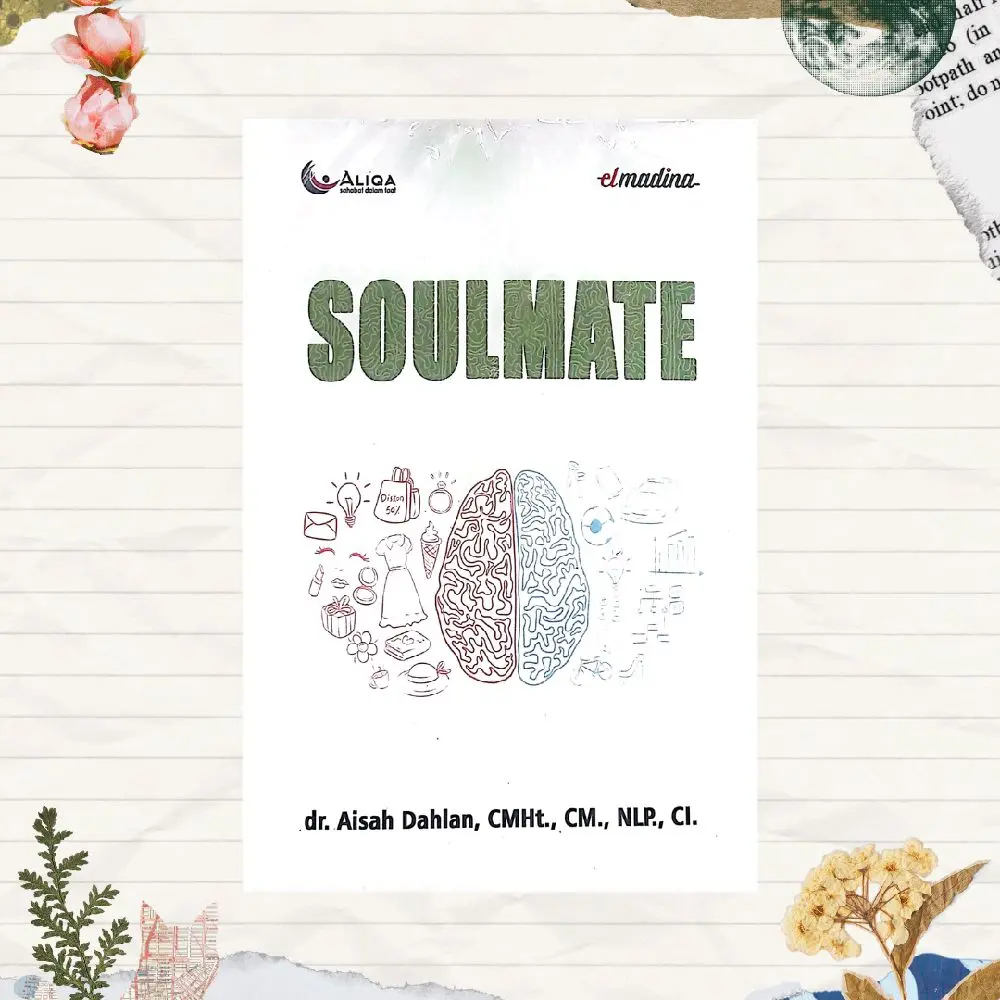 SOULMATE oleh dr. Aisah Dahlan Buku Hardcover 192 Halaman Tips Menyelesaikan Masalah Rumah Tangga dengan Tepat