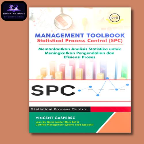 Jual Buku MANAGEMENT TOOLBOOK Statistical Process Control (SPC) - Kab ...