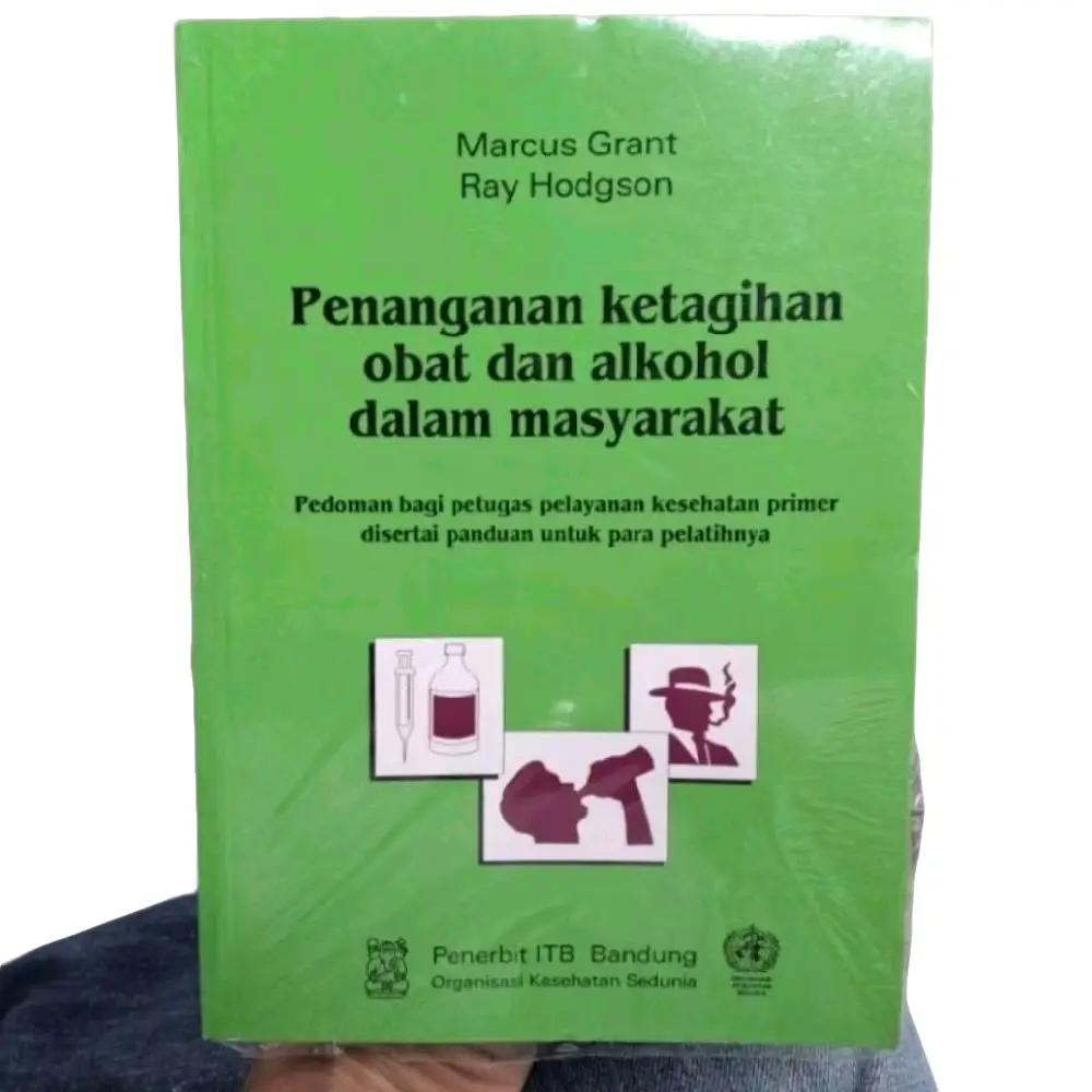 PENANGANAN KETAGIHAN OBAT DALAM MASYARAKAT. BUKU BARU/SISA GUDANG KUALITAS ORIGINAL