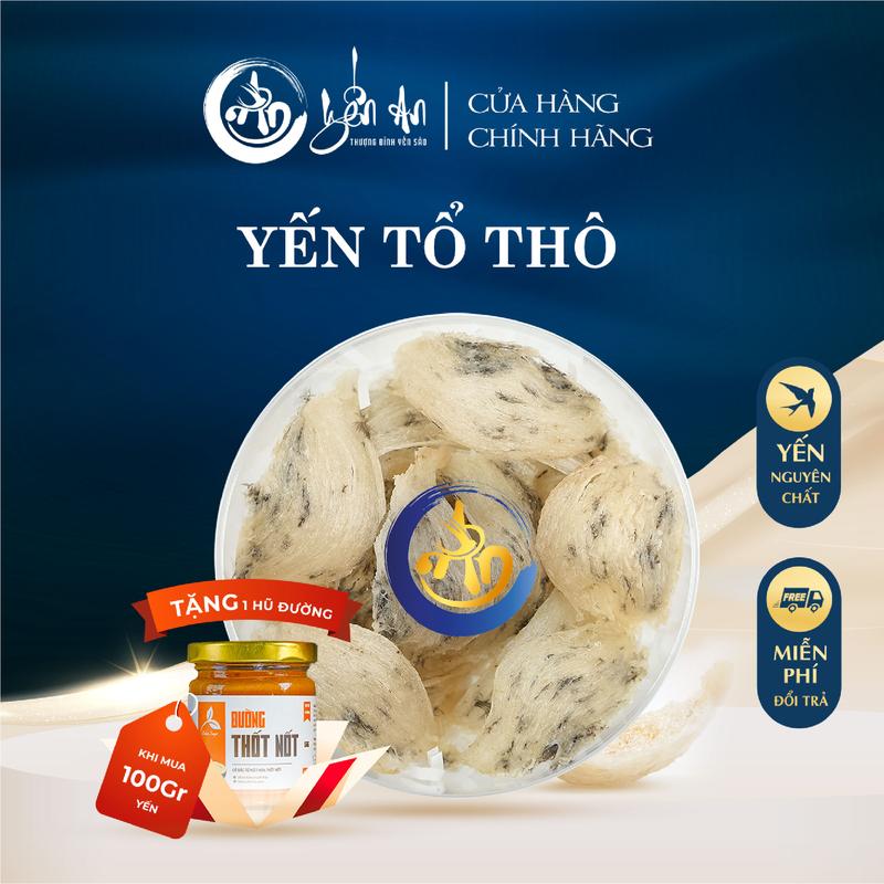   Yến An  Yến tổ thô nguyên chất ít lông tặng Nguyên liệu chưng yến - Hộp 25g 50g 100g 