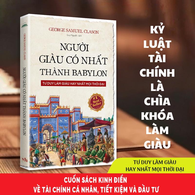 Sách - Người Giàu Có Nhất Thành Babylon - Tư Duy Làm Giàu Hay Nhất Mọi Thời Đại