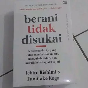 judul buku: berani tidak disukai Fenomena dari jepang