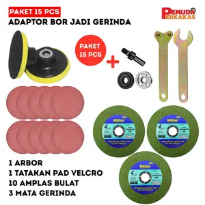 PAKET HEMAT Adaptor Mesin Bor Ke Mesin Gerinda Set 15 Pcs + Mata Potong Mata Poles Amplas 4 Inch