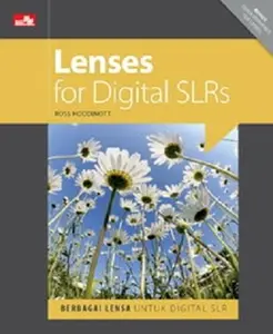 Buku Fotografi : Lenses for Digital SLRS