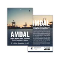 Gambar AMDAL (Analisis Mengenai Dampak Lingkungan) Proyek Pembangunan Pelabuhan Penulis: Dr. Ir. Ashury Djamaluddin, S.T., M.T. dari tokowawasanilmubms Kota Yogyakarta 3 Tokopedia