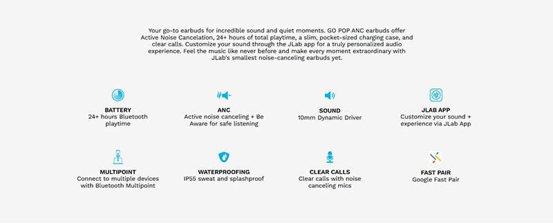 Product Introduction of JLab GO POP ANC True Wireless Earbuds Be Aware Compact Fit Fast Pair IP55 EQ4 Dual Connect Fast Pair 1