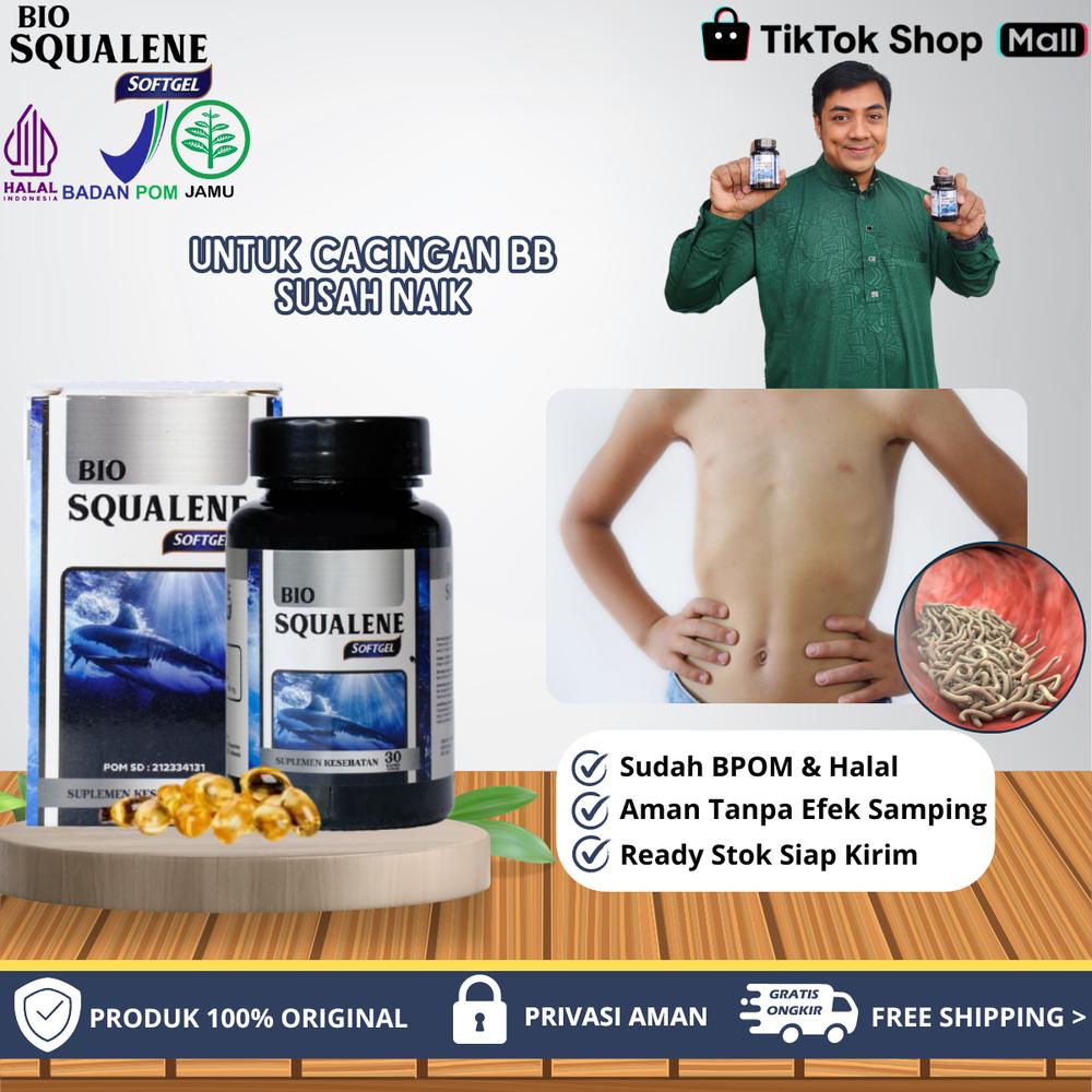 Bio Squalene - Untuk Cacingan Pada Anak Dan Dewasa, Cacingan BB Susah Naik, Sering Sakit Perut Dan Tidak Nafsu Makan - PALING AMPUH NAMUN SETIAP ORANG HASILNYA BERBEDA - 1 BOTOL BIO SQUALENE